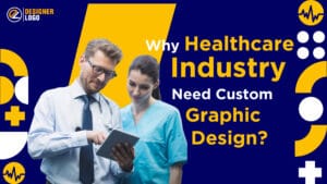 medical graphic design, medical graphic designer, healthcare graphic designer, graphic design for doctor, healthcare industry need graphic design in india, designer logo